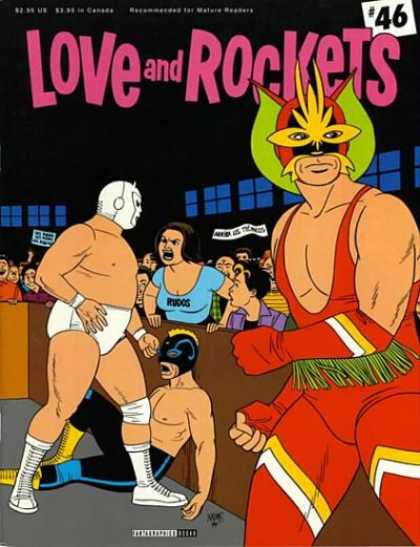Love & Rockets 46 - Wrestlers - Yelling - Woman - Masks - Suits