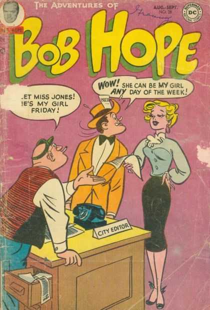 Adventures of Bob Hope 28 - City Editor - Cigarette - Wow She Can Be My Girl Any Day Of The Week - Press - Telephone