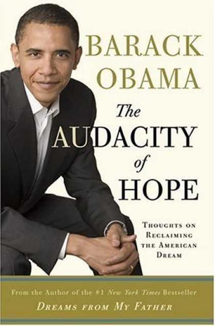 Bestsellers (2006) - The Audacity of Hope: Thoughts on Reclaiming the American Dream by Barack Obama