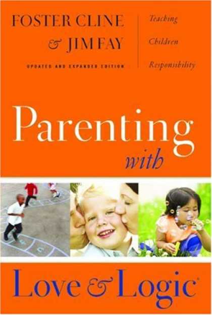 Books About Love - Parenting With Love And Logic (Updated and Expanded Edition)