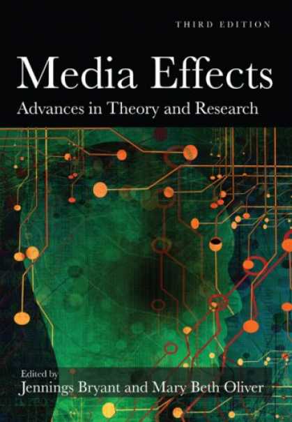 Books About Media - Media Effects: Advances in Theory and Research (Lea's Communication Series)
