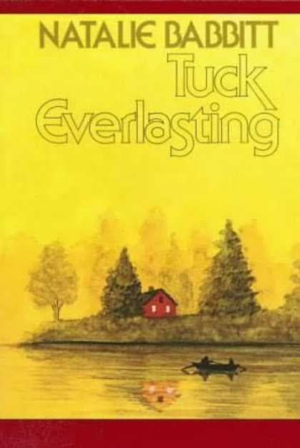 Classic Children's Books - Tuck Everlasting