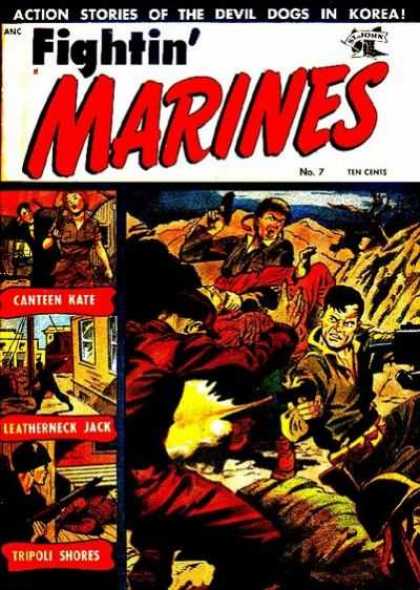 Fightin' Marines 7 - Soldiers - Action Stories Of The Devil Dogs In Korea - Canteen Kate - Leatherneck Jack - Tripoli Shores