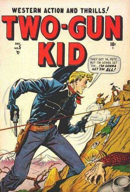 Two-Gun Kid 5 - Western - Cowboys - Pete - Dead Men - Guns