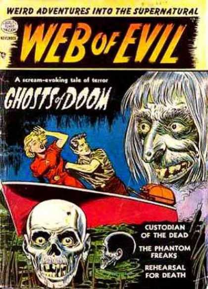 Web of Evil 19 - Ghosts Of Doom - Custodian Of The Dead - Wierd Adventures Into The Supernatural - The Phantom Freaks - Reheasal For Death